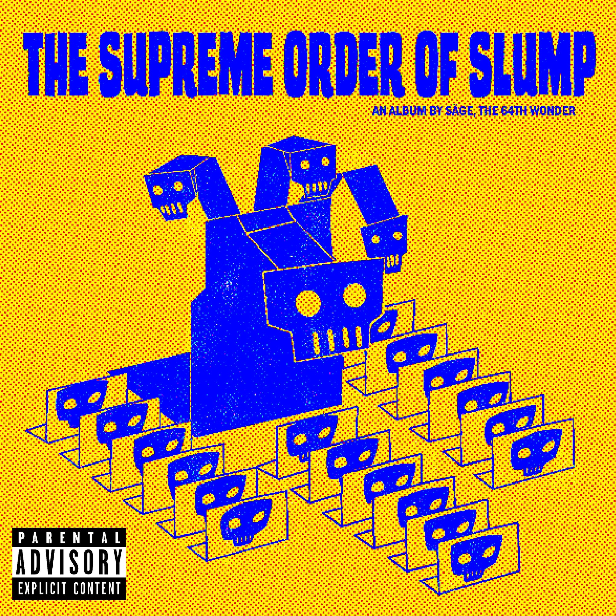 The Supreme Order Of Slump (Album)