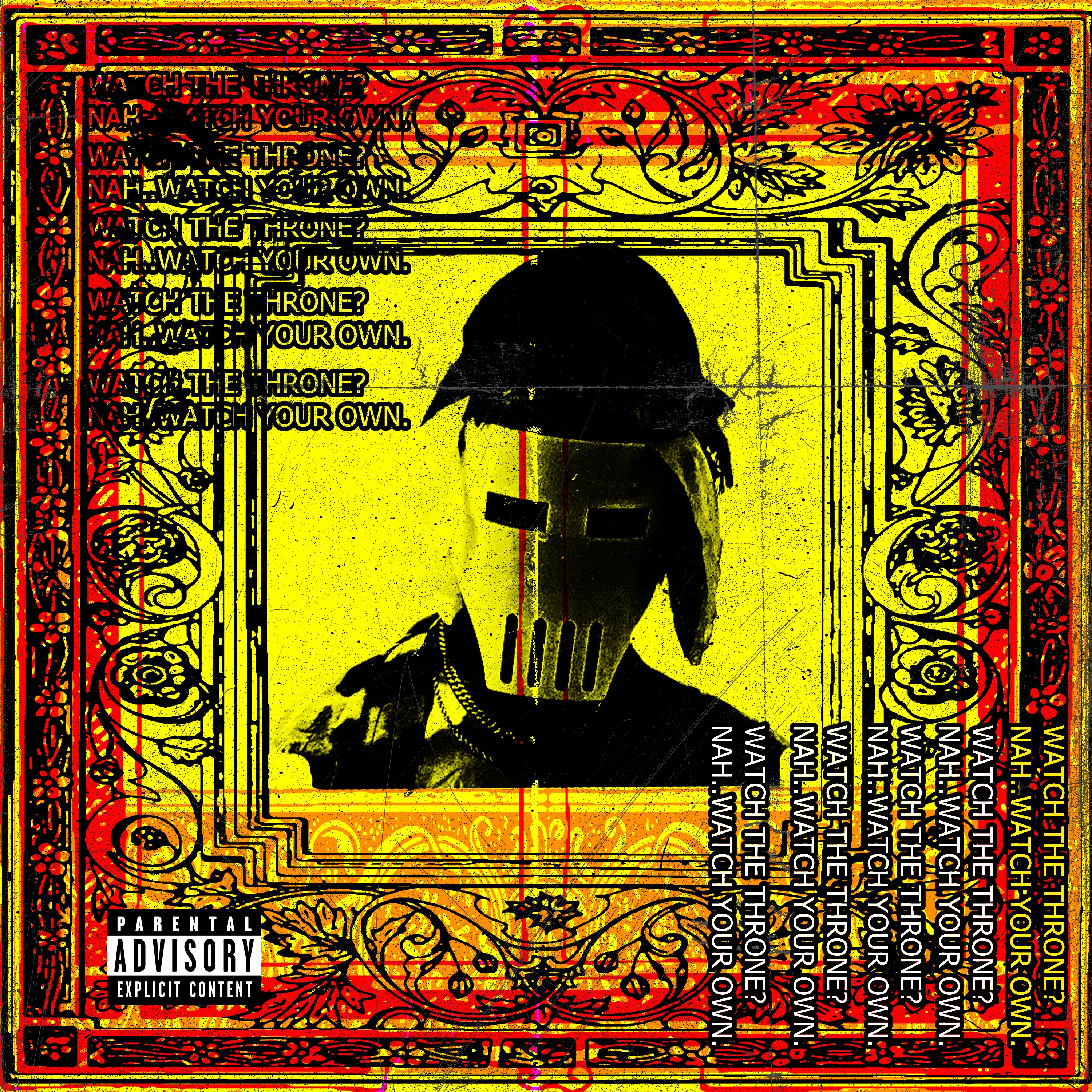 WATCH THE THRONE? NAH WATCH YOUR OWN. (Album)